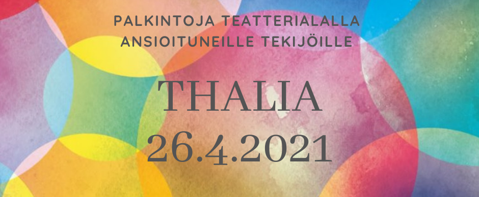 Esittävän taiteen kenttä palkitsi tekijänsä: Thalia-juhlassa loisti luovuus vaikean vuoden keskellä